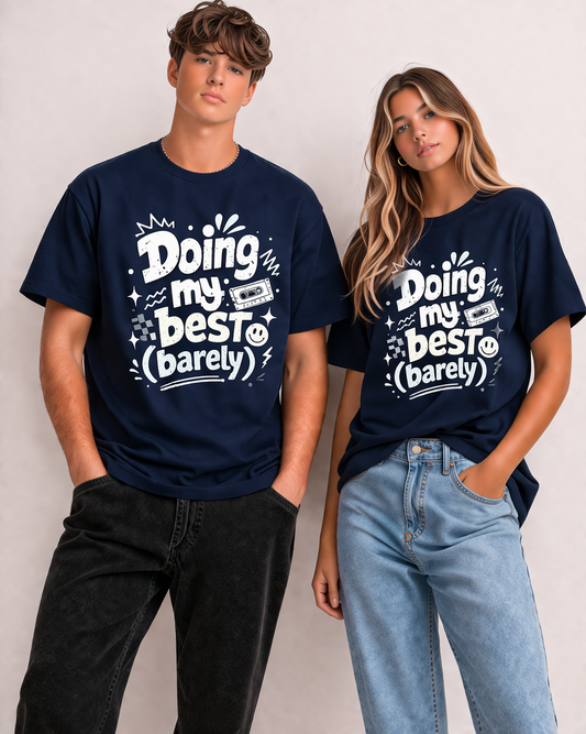 Doing my Best T-shirt