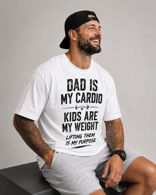 Dad Is My Cardio Kids Are My Weight | Funny Father's Day Gym T-Shirt Gift for Him